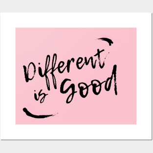 Different is good Posters and Art